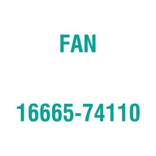 For Kubota 16665-74110 FAN