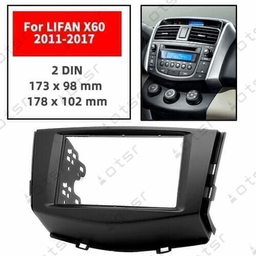 Car Radio Fascia Stereo Panel Plate For LIFAN X60 2011 2012 2013 2014 2015 2016 2017 Frame Dash Kit