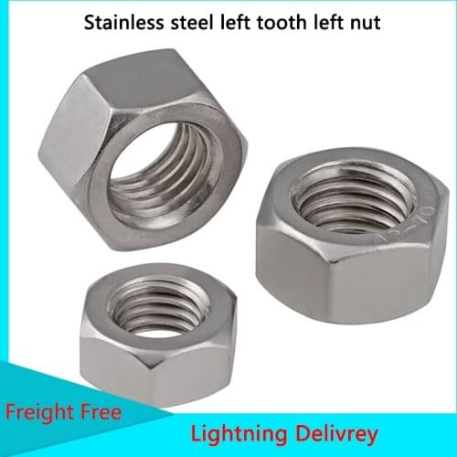 GB6170-86 Authentic 304/201 Stainless Steel Left Tooth Left Screw Cap Galvanized Reverse Tooth Nut M4-M20 10PCS