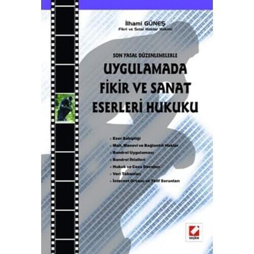 In practice Ideas and Artwork Law. İlhami Sun. Exclusive Yayıncılık