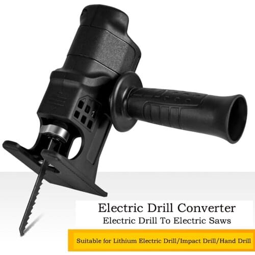 Electric Drill Modified Electric Saw Electric Reciprocating Saw Saber Saw Power Drill Cutter Machine Attachment Adapter