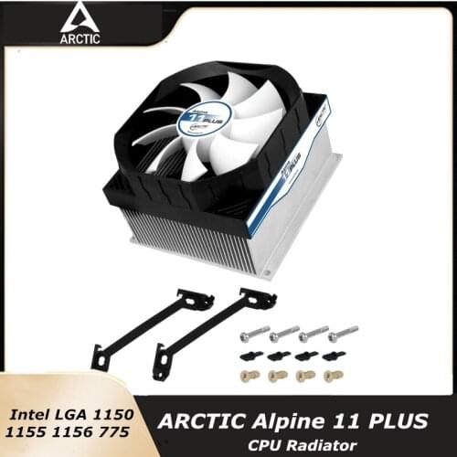 ARCTIC Alpine 11 PLUS Fan+Aluminum Cooler Kit For Intel LGA 1150 1155 1156 775,CPU Radiator Fan Cooling 2000RPM