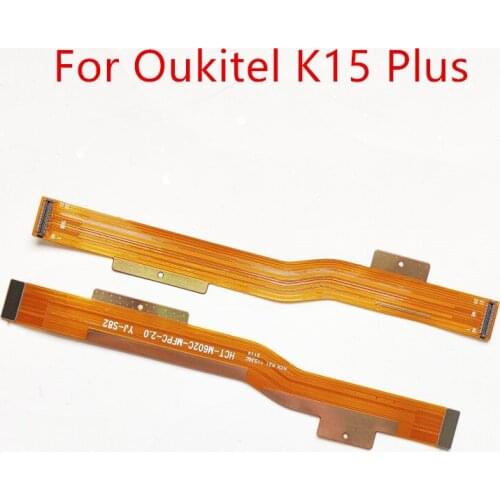 New Original For OUKITEL K15 PLUS Cell Phone Main Board Connector FPC Cable Motherboard Wire