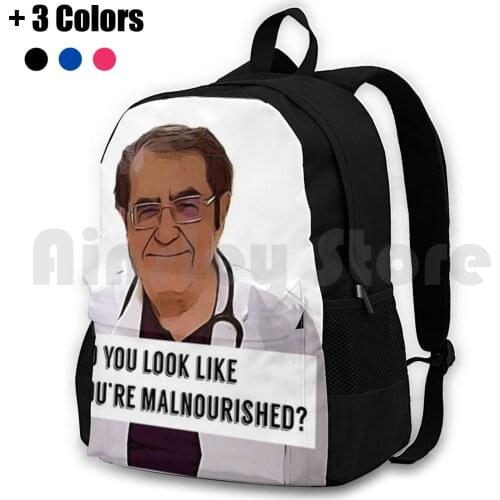 Dr Now-Do You Look Like You Are Malnourished , Digital Artwork Outdoor Hiking Backpack Riding Climbing Sports Bag Dr Now Now