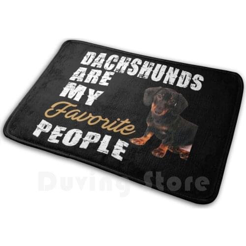 Dachshund Are My Favorite People Soft Non-Slip Mat Rug Carpet Cushion Dachshund Dog Dogs Cute Pets Doxie Puppy Animals