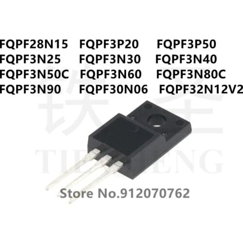 10PCS FQPF28N15 FQPF3P20 FQPF3P50 FQPF3N25 FQPF3N30 FQPF3N40 FQPF3N50C FQPF3N60 FQPF3N80C FQPF3N90 FQPF30N06 FQPF32N12V2 TO-220F