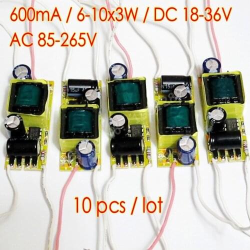 10pcs 600mA DC18V-34V Power Supply For 6-10x3W LED Lamp For 20W led chip AC85V-265V 110V 220V
