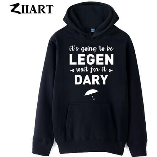 Girls Woman Hoodie HIMYM Umbrella It’s Going To Be Legen Wait For It Dary Couple Clothes Autumn Winter Fleece ZIIART