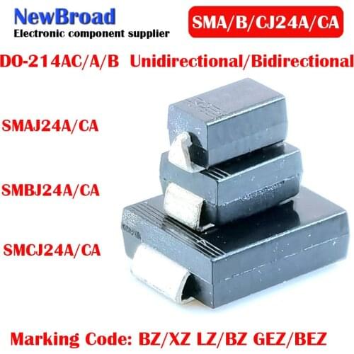 10PCS SMD TVS Diode Unidirectional SMAJ24A BZ SMBJ24A LZ SMCJ24A GEZ Bidirectional SMAJ24CA XZ SMBJ24CA BZ SMCJ24CA BEZ DO-214A