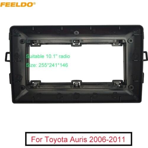 FEELDO Car 10.1" Audio Face Plate Fascia Frame For Toyota Auris 06-11 2Din Big Screen Radio Stereo Panel Dash Mount Frame Kit