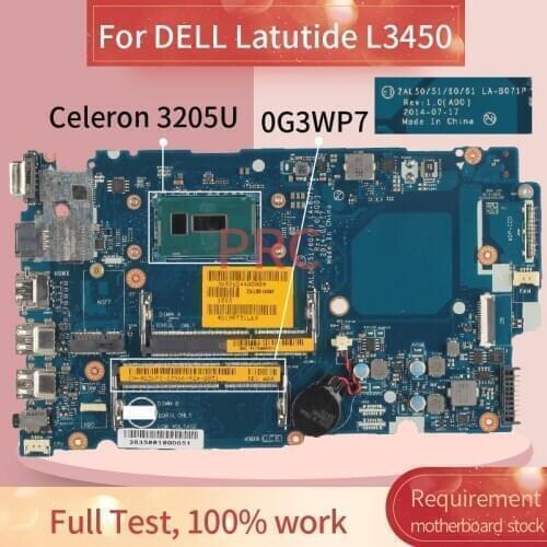 CN-0G3WP7 0G3WP7 For DELL Latutide L3450 Celeron 3205U Notebook Motherboard LA-B071P SR215 DDR3 Mainboard