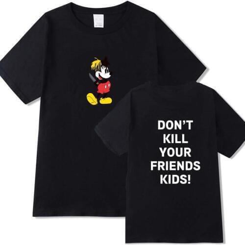 XXXTENTACION Rapper T-Shirt Micky DON'T KILL YOUR FRIENDS KIDS Letter Print T Shirt Men Women Swag Xxxtentacion Hip Hop Tshirts