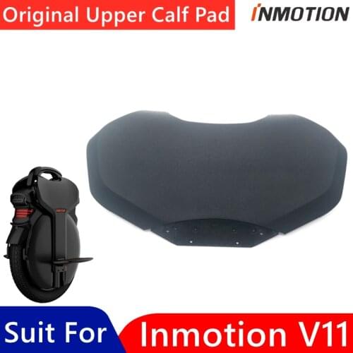 Original Accessorie Upper Calf Pad for INMOTION V11 Unicycle Self Balance Scooter INMOTION V11 Monowheel Upper Calf Pad Replace