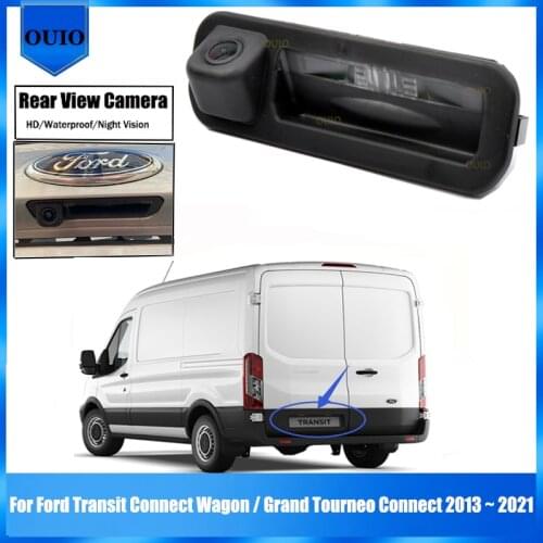 HD rear camera For Ford Transit Connect Wagon / Grand Tourneo Connect 2013 ~ 2021 Trunk Handle Backup Parking Reversing Camera