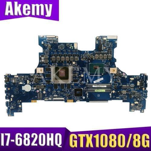 Akemy For ASUS ROG G701 G701V G701VI Laotop Mainboard G701VI Motherboard with I7-6820HQ GTX 1080/8G
