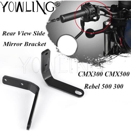 For Honda Rebel CMX 500 300 Rebel CMX300 CMX500 2019 2020 2021 Motorcycle Handlebar Rear View Side Mirror Bracket Accessories