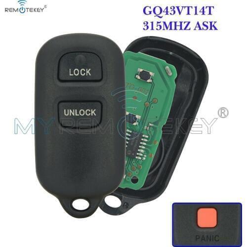 Remtekey GQ43VT14T 315MHZ ASK Remote key fob 2 button for Toyota FJCruiser Highlander Prius RAV4 Tacoma Yaris 2002-2007
