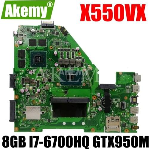 X550VX Laptop motherboard For Asus X550VX X550V X550VQ X550VXK original mainboard 8GB-RAM I7-6700HQ GTX 950M