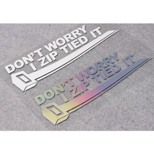 Car Styling Vinyl Funny Do Not Worry I ZIP TIED IT Auto Body Window Sticker Decal 180x56mm