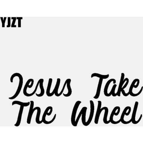 YJZT 12.9CM*5.2CM Jesus Take The Wheel Vinyl Decal Car Sticker Christian Christ Black/Silver C3-1294