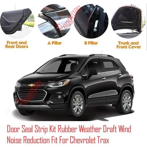 Door Seal Strip Kit Self Adhesive Window Engine Cover Soundproof Rubber Weather Draft Wind Noise Reduction For Chevrolet Trax