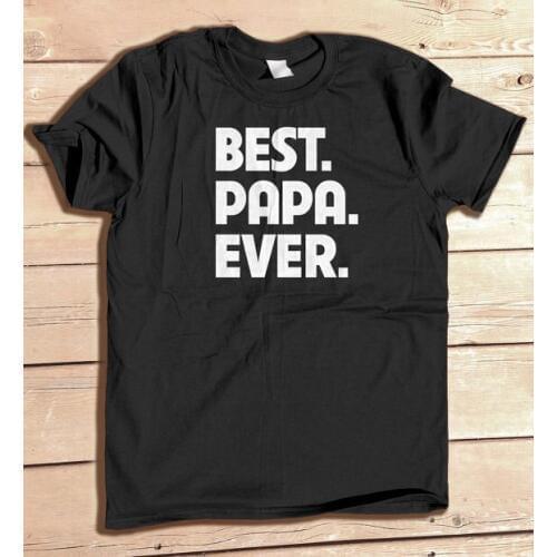 BEST PAPA EVER Personalized Typography funny shirt T Shirt Cotton Short Sleeve T-shirt Top Tees More Size and Colors-A373