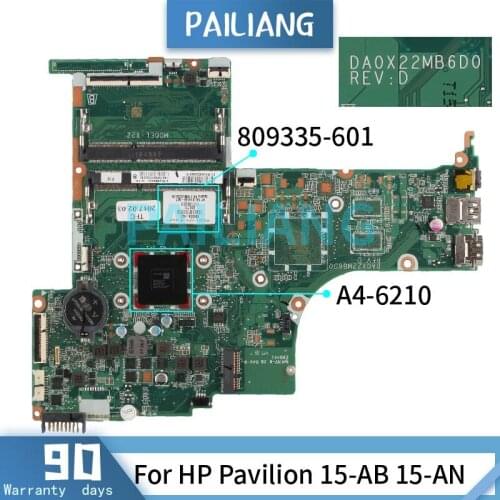 Mainboard For HP Pavilion 15-AB 15-AN A4-6210 Laptop motherboard 809335-601 809335-501 DA0X22MB6D0 Tested OK