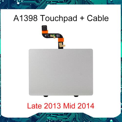 Trackpad Touchpad with Cable Macbook Pro Retina 15 in A1398 Late 2013 Mid 2014