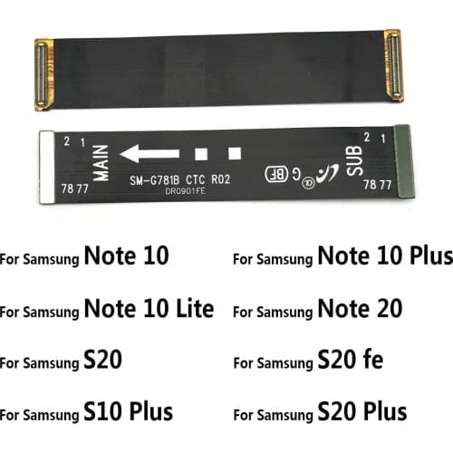 For Samsung Note 10 Lite Note 20 S10 Plus S20 Fe Main &LCD Board Motherboard Connector Board Flex Cable
