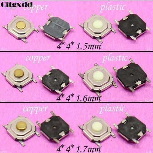 Cltgxdd 1pcs 4*4*1.5/1.6/1.7mm 4 pin Light touch micro switch SMD4 waterproof ON/OFF Touch switch button plastic or copper