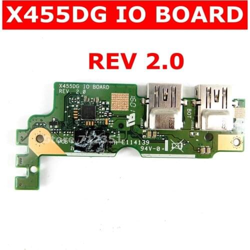 X455DG IO BOARD REV 2.0 For ASUS X455DG X455D X455 Laptop motherboard Mainboard IO Board USB BOARD SD Card board Test 100% OK