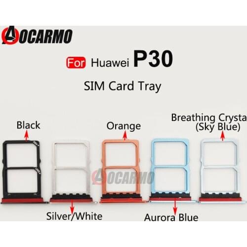 SIM Card Tray For Huawei P30 Holder Micro SD Slot Socket Adapter Replacement Parts