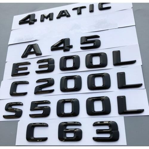 Glossy Black Letter Number Emblem Car Trunk Model Sticker for Mercedes Benz AMG A45 C63 A200 C200L E300L S500L CLA200 CLA260