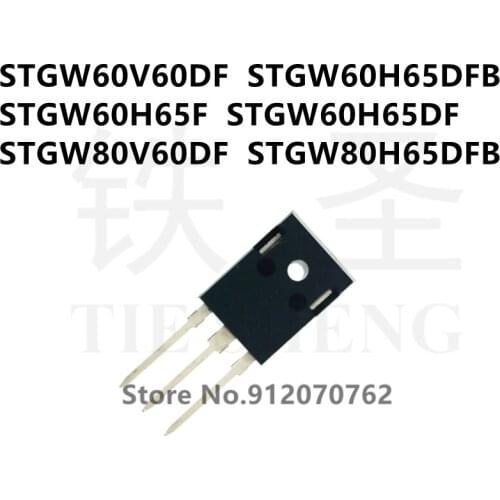10PCS/LOT STGW60V60DF STGW60H65DFB STGW60H65F STGW60H65DF STGW80V60DF STGW80H65DFB TO-247