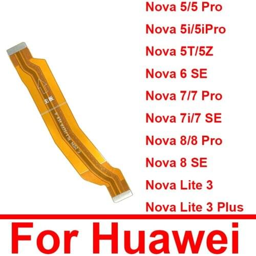 LCD Mainboard Connector Flex Ribbon Cable For Huawei Nova 5 5i 5T Pro Main Board Motherboard Flex Cable Replacement Repair Parts