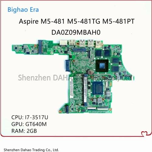 NBM3X11001 DA0Z09MBAH0 For Acer Aspire M5-481 M5-481TG M5-481PT Laptop Motherboard With i7-3517U GT640M 2G-RAM 100% Fully Tested