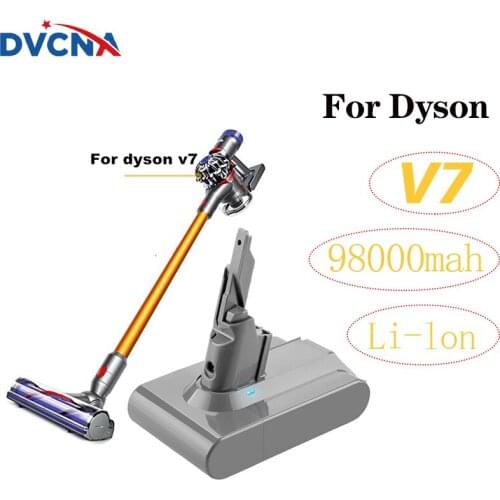 2021 New Dyson V7 battery 21.6V 98000mAh Li-lon Rechargeable Battery For Dyson V7 Battery Animal Pro Vacuum Cleaner Replacement