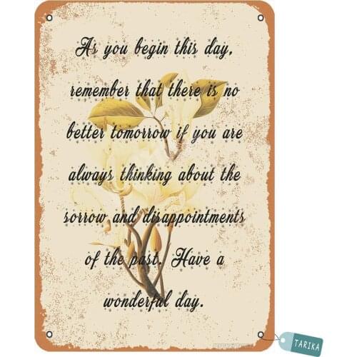 As You Begin This Day Morning Quotes Poster Funny Art Decor Vintage Aluminum Retro Metal Tin Sign Painting Signs 20x30cm