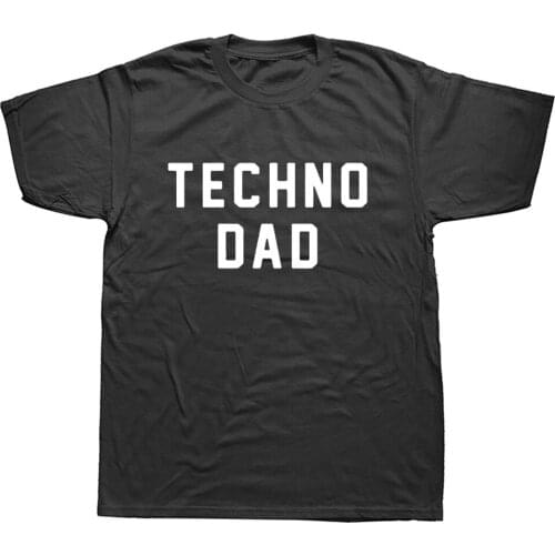 New Funny TECHNO DAD FATHER BABY MUSIC LIFE T Shirt Men Funny Tshirt Man Clothing Short Sleeve Camisetas T-shirt