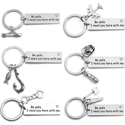 Engraved Words Be Safe I Need You Here With Me Stainless Steel Keyrings Handcuffs Aircraft Fire Helmet Car Pendant Keychains Hot