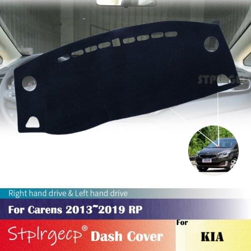 For KIA Carens 2013~2019 RP Anti-Slip Mat Dashboard Cover Pad Sunshade Dashmat Car Accessories 2018 2017 2016 2015 2014