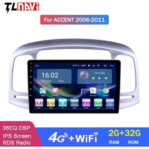 4G LTE 2G RAM 9 Inch Android 10 Car Multimedia Player For Hyundai Accent 2006 2007 2008-2011