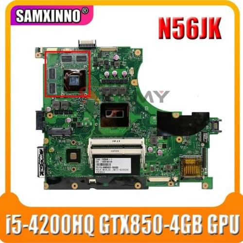 Akemy N56JK Motherboard For ASUS N56JK N56J G56J G56JK Laptop Motherboard Mainboard W/ i5-4200HQ + GTX850-4GB GPU