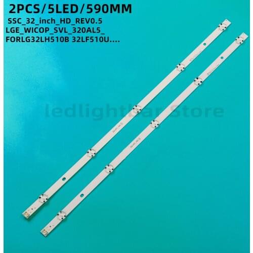 LED Backlight Strips For SSC_32_inch_HD_REV0.5 LGE_WICOP_SVL_320AL5_150203 32LF510U 32LH510B 32LF510U 32LH590U 32LH570B HC320DXN