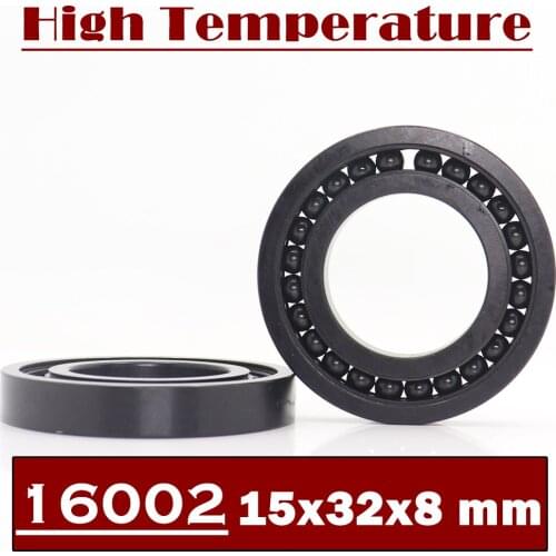 16002 High Temperature Bearing 15*32*8 mm ( 2 Pcs ) 500 Degrees Celsius Thin Section Bearings Full Ball Bearing