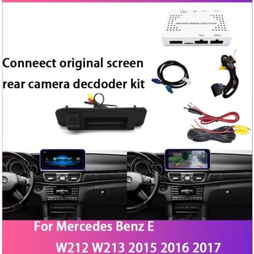 Rear Camera For Mercedes Benz E W212 W213 2015 2016 2017 Original Screen Upgrad System Reversing Decoder Module Interface