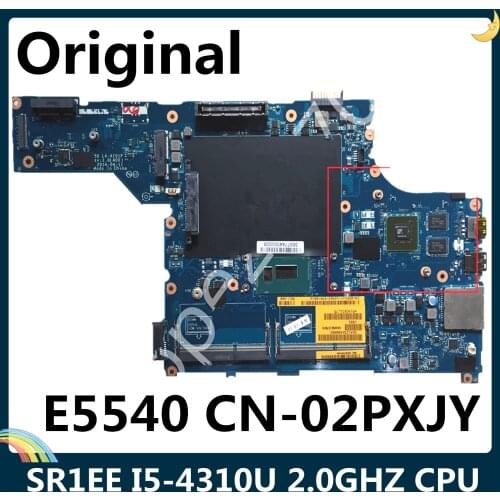 LSC For DELL E5540 Laptop Motherboard CN-02PXJY 02PXJY 2PXJY With SR1EE I5-4310U 2.0GHZ CPU LA-A101P 100% Tested
