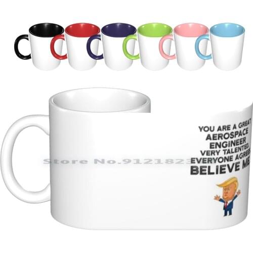 Aerospace Engineer Funny Trump Ceramic Mugs Coffee Cups Milk Tea Mug Trump Aerospace Engineer Product Aerospace Engineer