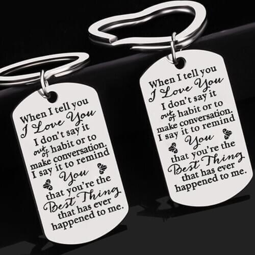 Valentines Day Gifts for Couple Lovers, When I Tell You I Love You Stainless Steel Keychain Gifts for Husband, Wife, Boyfriend