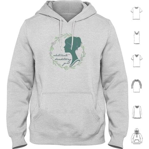 Obstinate Headstrong Girl Hoodies Long Sleeve Female Feminine Obstinate Headstrong Girl Jane Austen